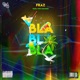 Bla bla bla Single