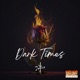 Dark Times Single
