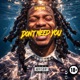 Don t Need You Single