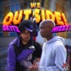 We Outside Single