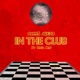 In the Club feat Sage May Single