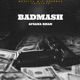 Badmash Single