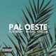 Pal Oeste feat Super Solo Mistel Kind Single