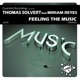 Feeling the Music Remixes feat Miriam Reyes Single