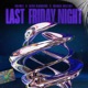 Last Friday Night Single