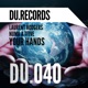Your Hands Radio Edit Single