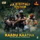 Kaadu Kaatha From Hathane Udaya Single