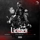 Lick Back Uh Huh Uh Huh feat Wordz Flow Jones Jr 25K Maglera Doe Boy Single