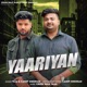 Yaariyan Single
