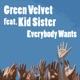 Everybody Wants feat Kid Sister