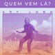 Quem Vem Lá