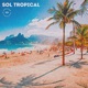 Sol Tropical Single