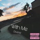 Wit Me Single