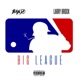 Big League feat Larry Brock Single
