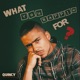 What You Rappin For Single