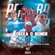 Deixa o Bonde Penetra feat MC GW Single