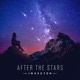 After the Stars Single
