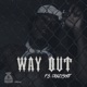 Way Out Single