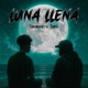 Luna Llena Single