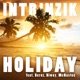 Holiday feat McNastee Hiway Bernz Single