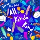All Kinda Kind Single