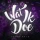 Wat Ik Doe Single