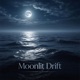Moonlit Drift EP