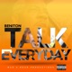 Talk Everyday Single