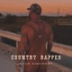 Country Rapper Single