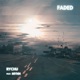 Faded feat MYNN Single