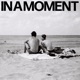 In A Moment Single