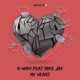 My Heart feat Mike Jay Single