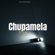 Chupamela Single
