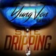 She Dripping feat Bob Narley Single