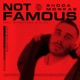 Not Famous Single