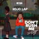 DRM Don t Rush Me Single