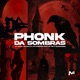 Phonk das Sombras feat MESSOREM Single