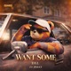 Want Some feat Zelo Single