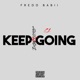 Keep Going Don t Stop Motivational Single