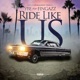 Ride Like Us Single feat Fingazz Single