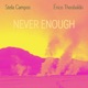 Never Enough Single