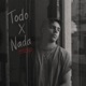 Todo X Nada Acústico Single