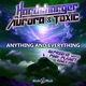 Anything and Everything Hardcharger vs Aurora Toxic Imprezive Meets Pink Planet Remix Single