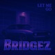 Let Me Go Single