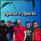 Aporta o aparta feat NAMPSTER R ANTWAN MARCOS EL CONDE CARBALLAL Single