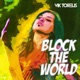 Block the World Single