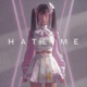 Hate Me Single