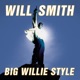 Big Willie Style