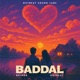 Baddal Single