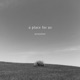 A Place For Us Single